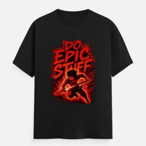 Do Epic Stuff Tshirt Black
