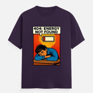 404: Energy Not Found Tshirt Purple